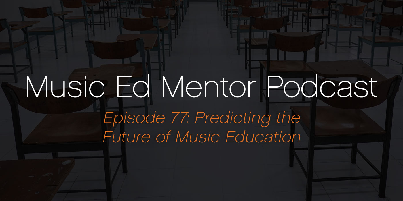 predicting the future of music education